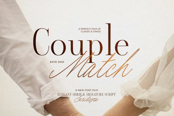 Couple Match Font: Elegant Serif Meets Handwritten Script for Business Branding