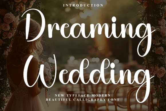 Dreaming Wedding: A Script Handwritten Font for Timeless Branding and Social Media Campaigns