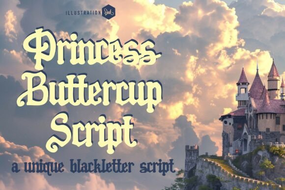 Pn Princess Buttercup Script Fn: Medieval Meets Magic in Campaign Typography