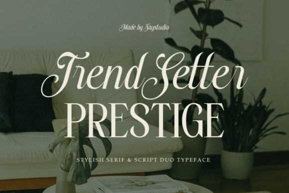Trendsetter Prestige: A Duo Typeface for Craft & Brand Elegance